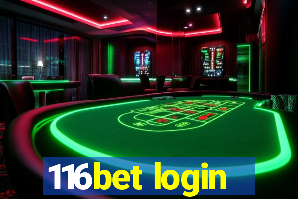 116bet login